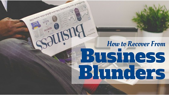 How to Recover from Business Blunders